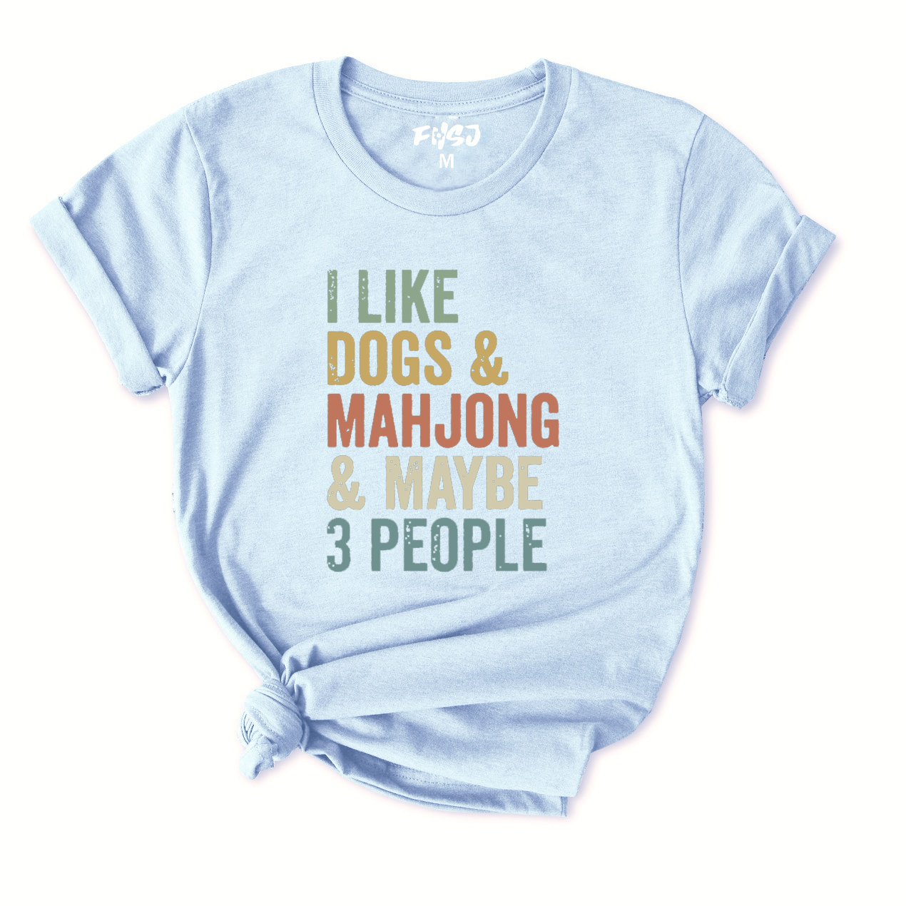 I Like Dogs & Mahjong & Maybe 3 People T-Shirt for Women