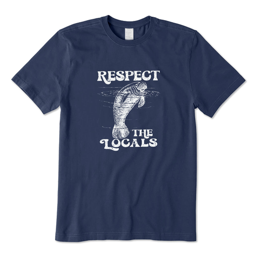 Respect The Locals T-Shirt