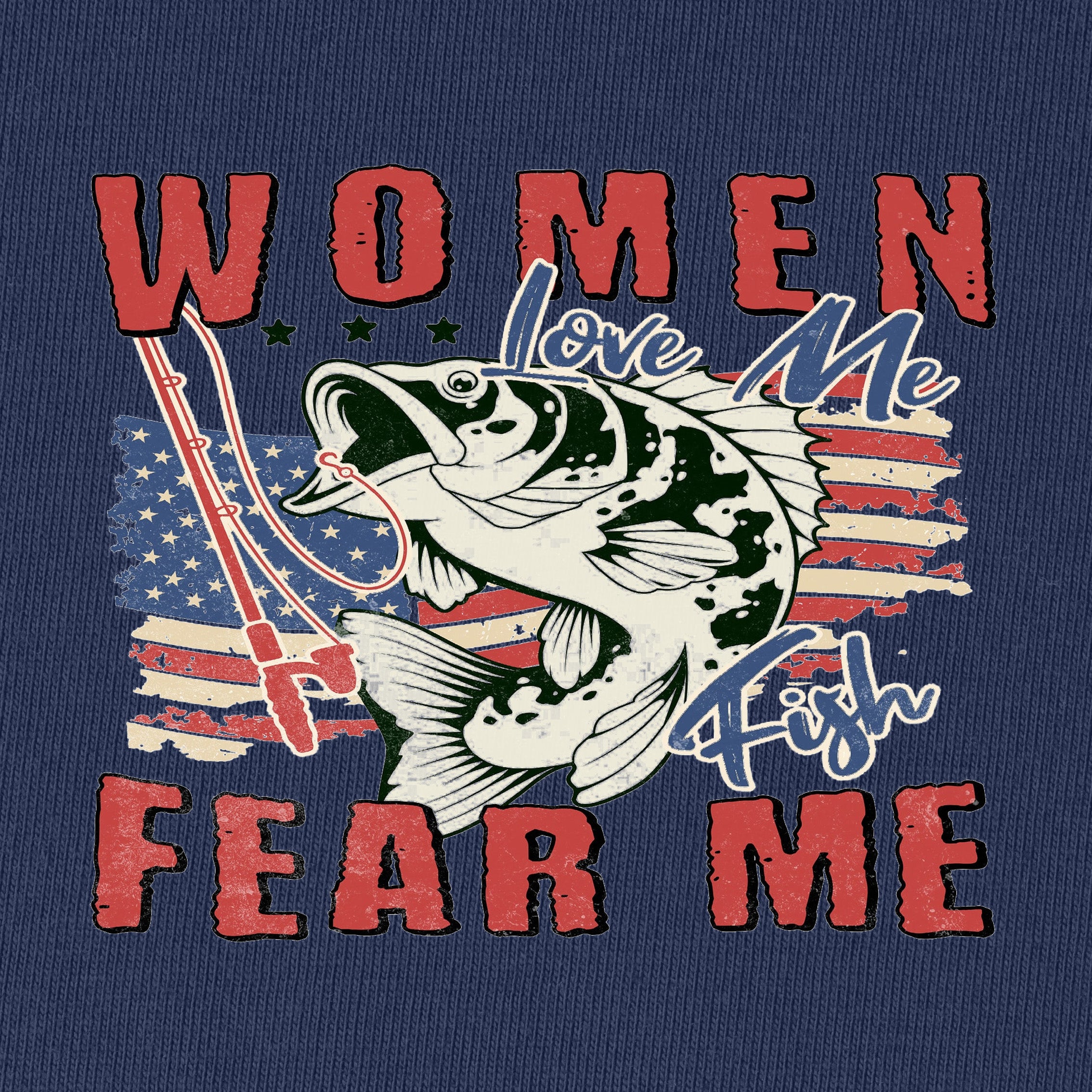Women Want Me Fish Fear Me T-Shirt