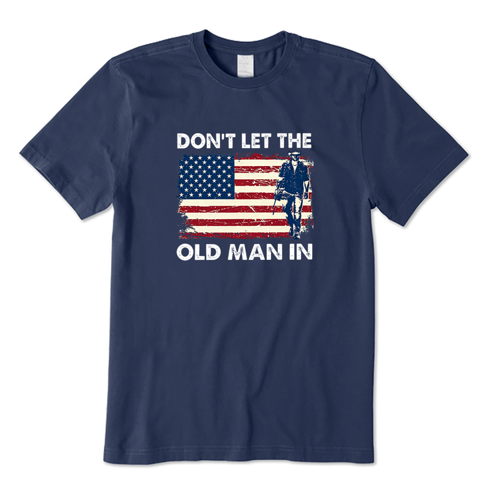 Don't Let The Old Man In American Flag T-shirt