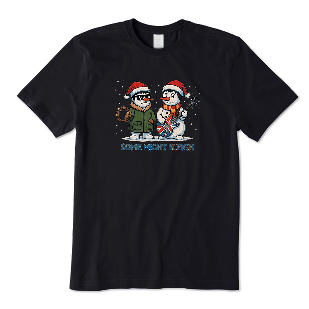 Some Might Sleigh Snowman Rock Band T-Shirt