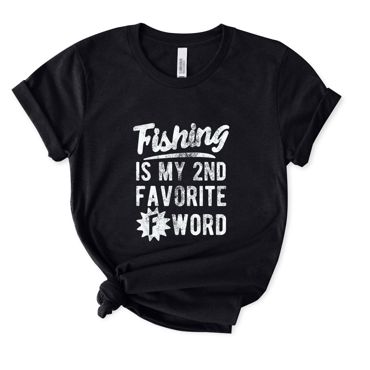 Fishing Is My 2nd Favorite F Word T-Shirt for Women