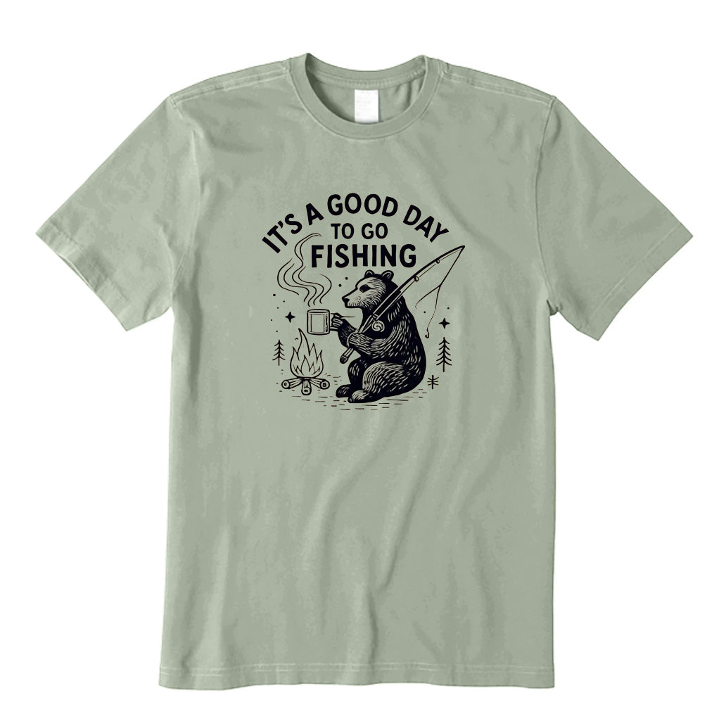 It's A Good Day To Go Fishing T-Shirt
