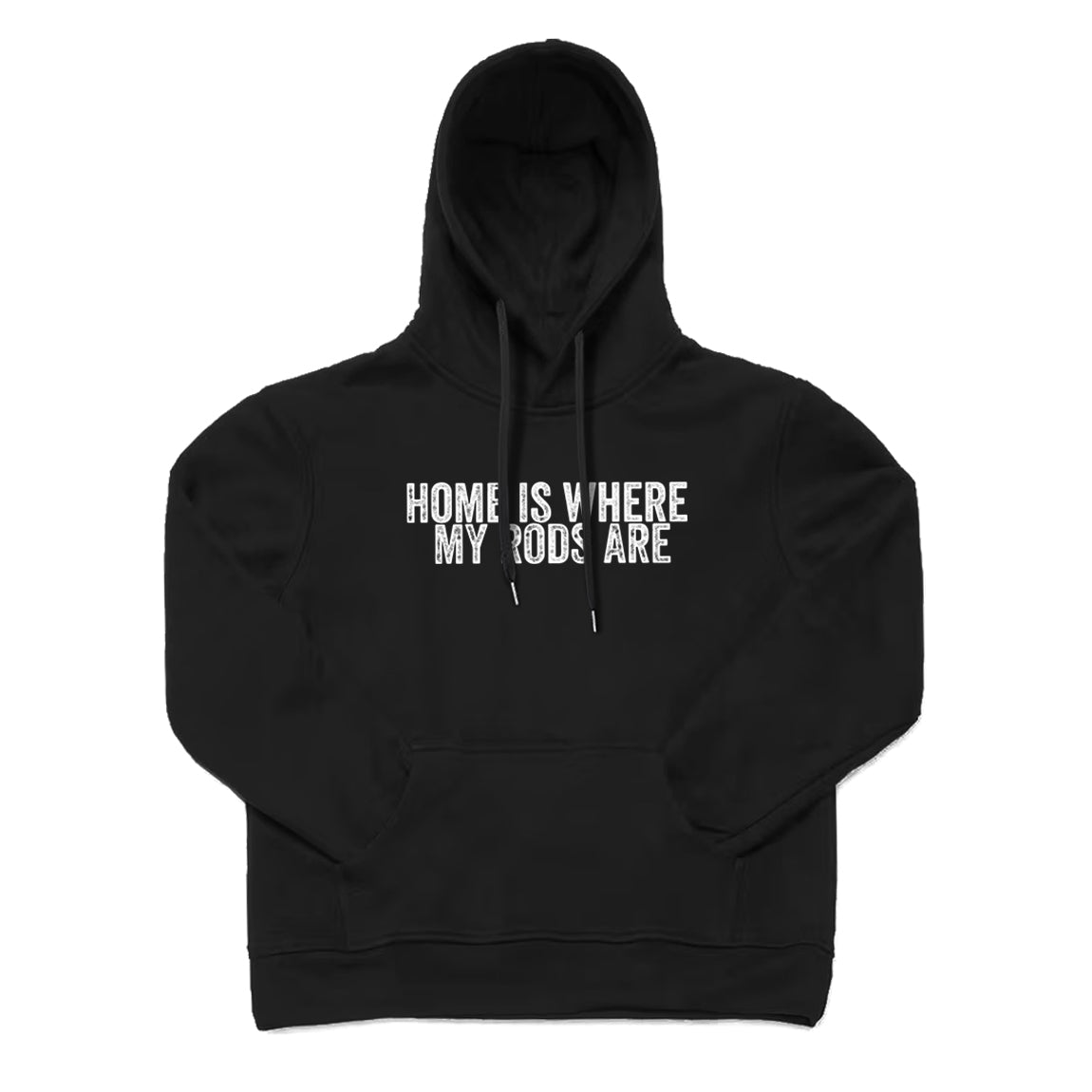Home Is Where My Fishing Rods Are Hoodie