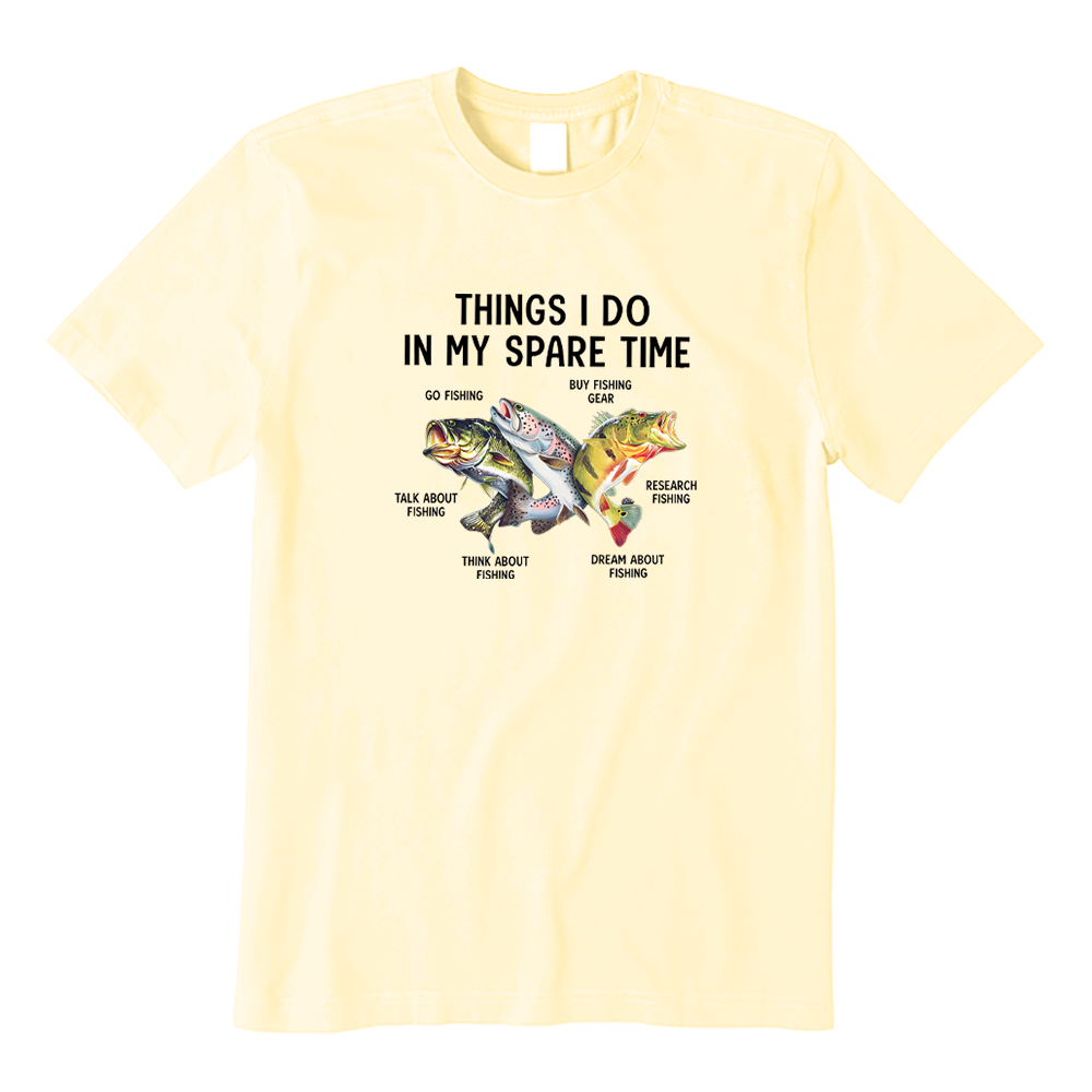 Funny Fishing Things I Do in My Spare Time T-Shirt