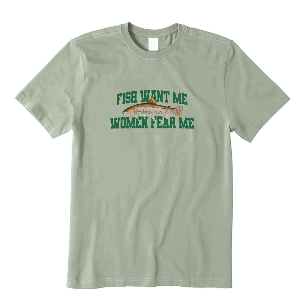 Fish Want Me Women Fear Me T-Shirt