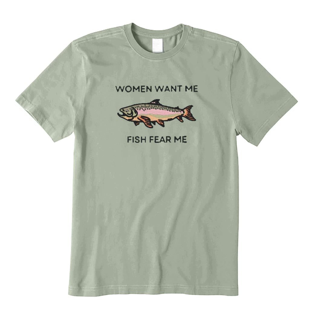 Women Want Me Fish Fear Me T-Shirt