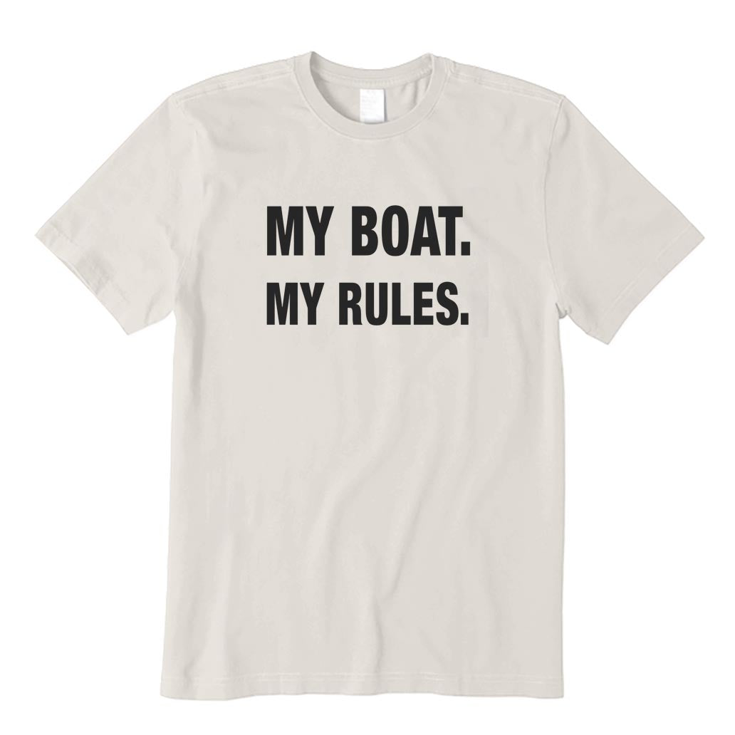 My Boat My Rules T-Shirt