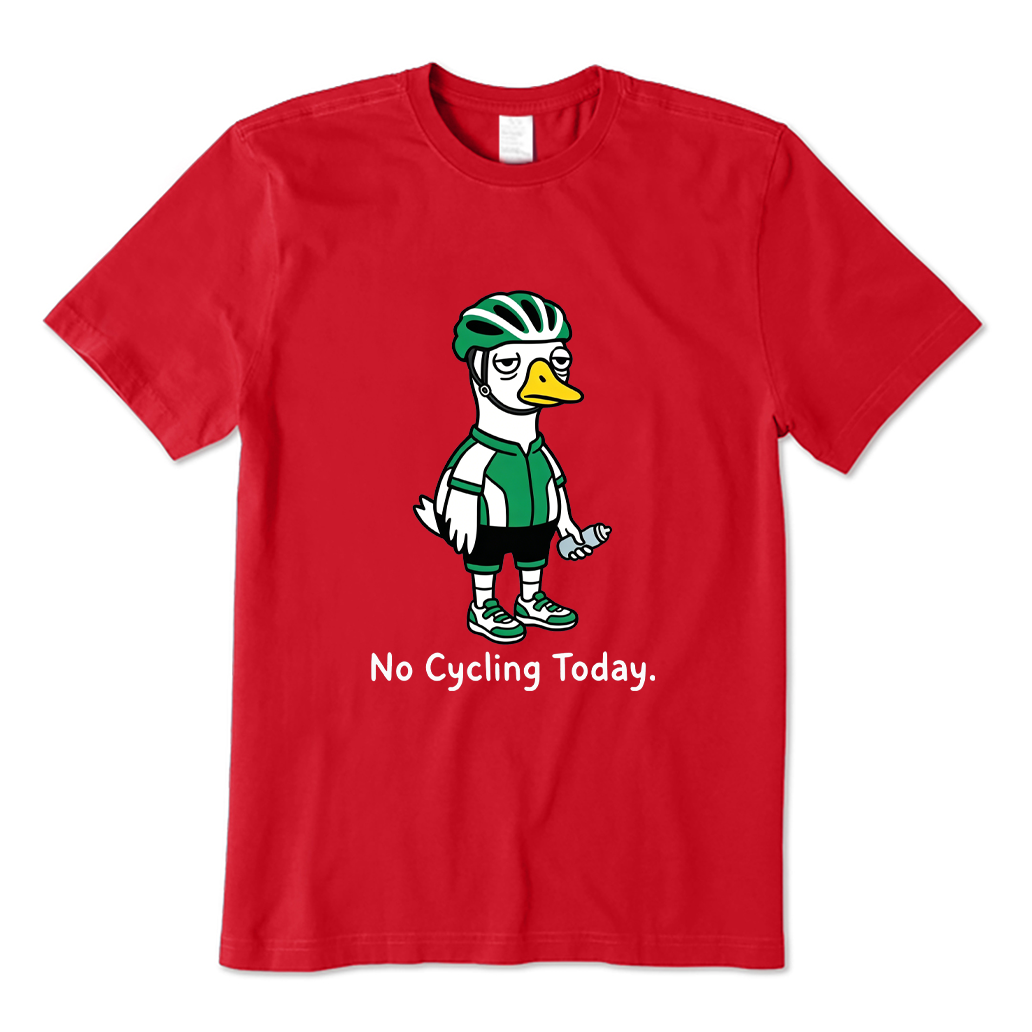 No Cycling Today Goose T-shirt