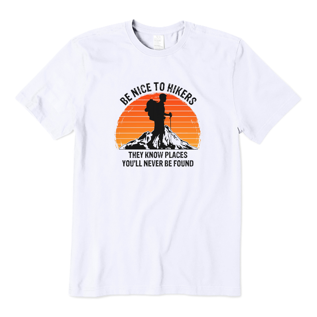 Be Nice To Hikers T-shirt