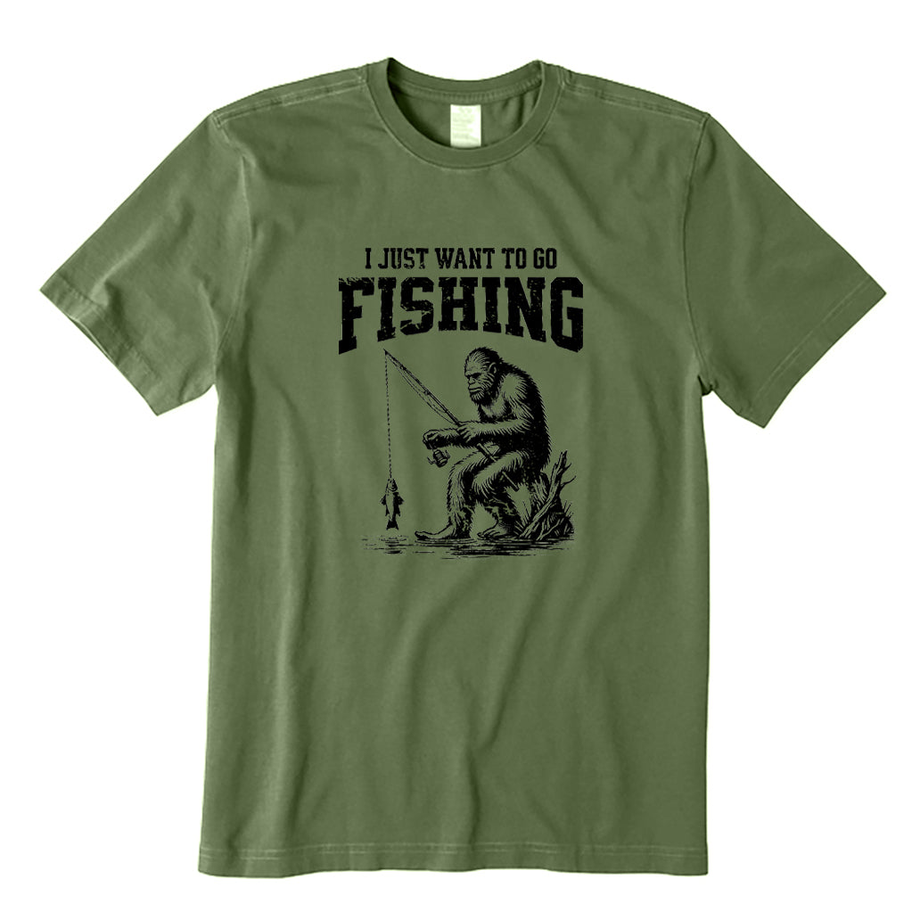 I Just Want To Go Fishing T-Shirt