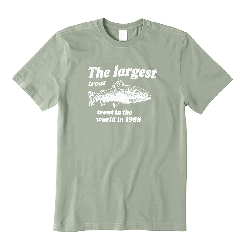 The largest trout T-Shirt