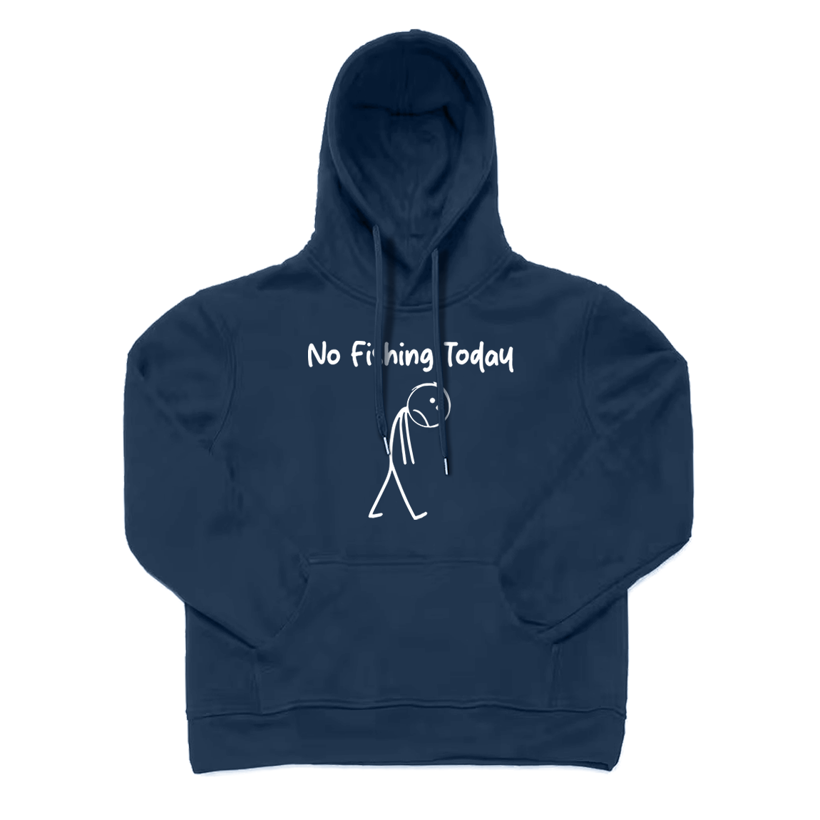 No Fishing Today Hoodie