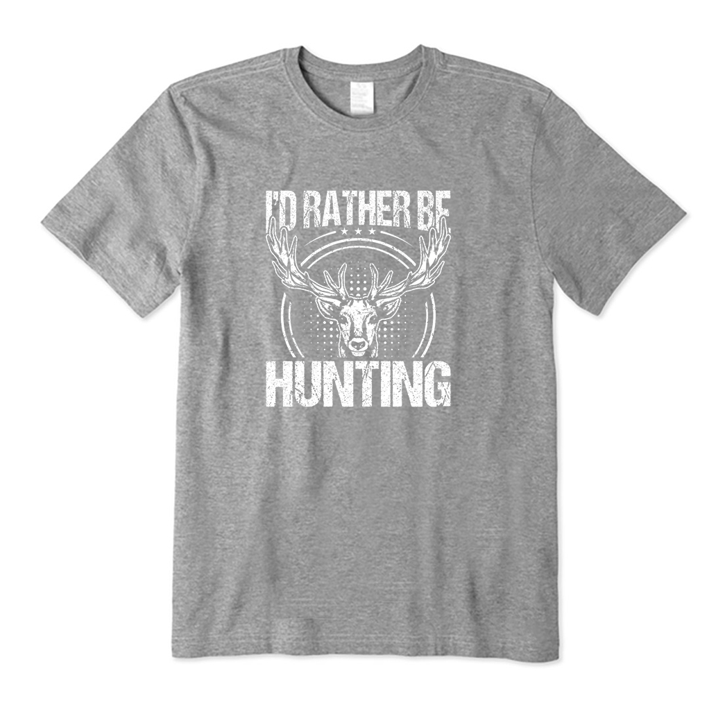 I'd Rather Be Hunting T-Shirt