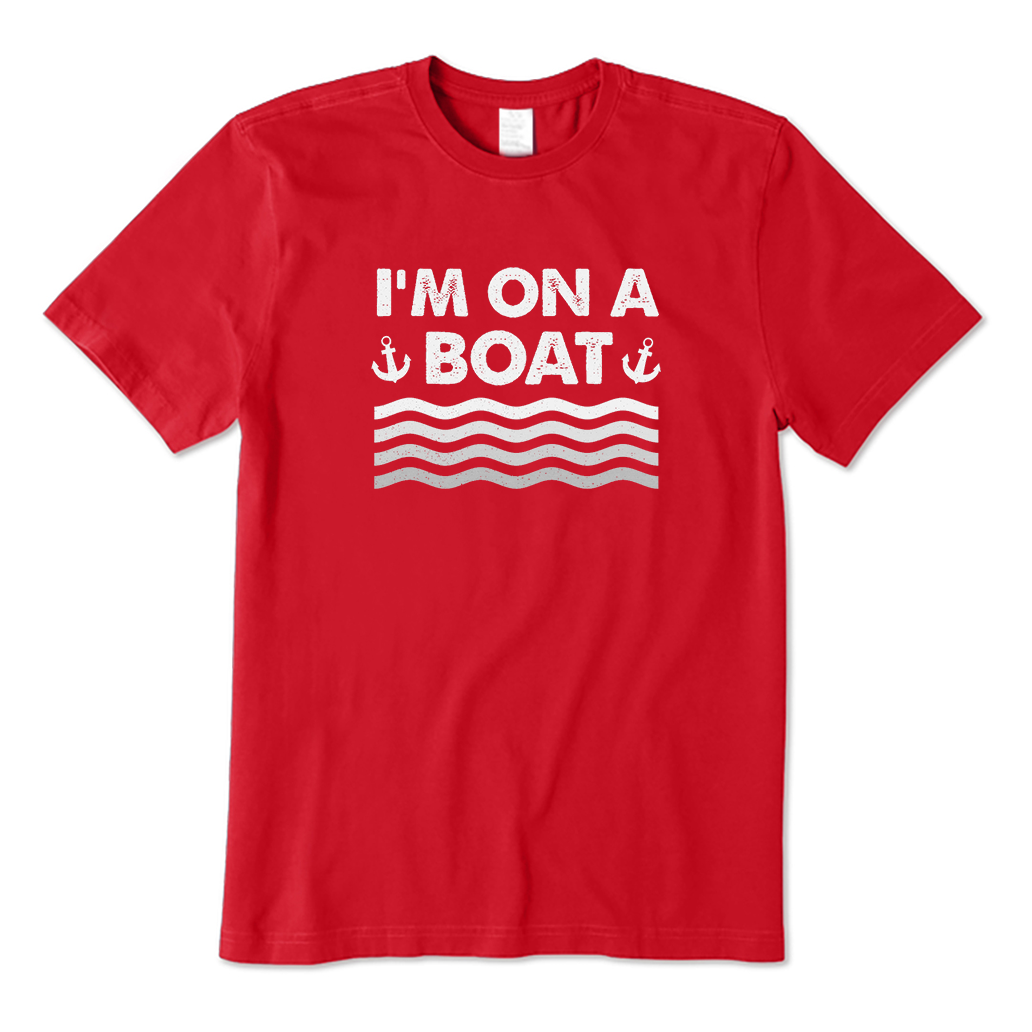 I'm on a Boat T-Shirt