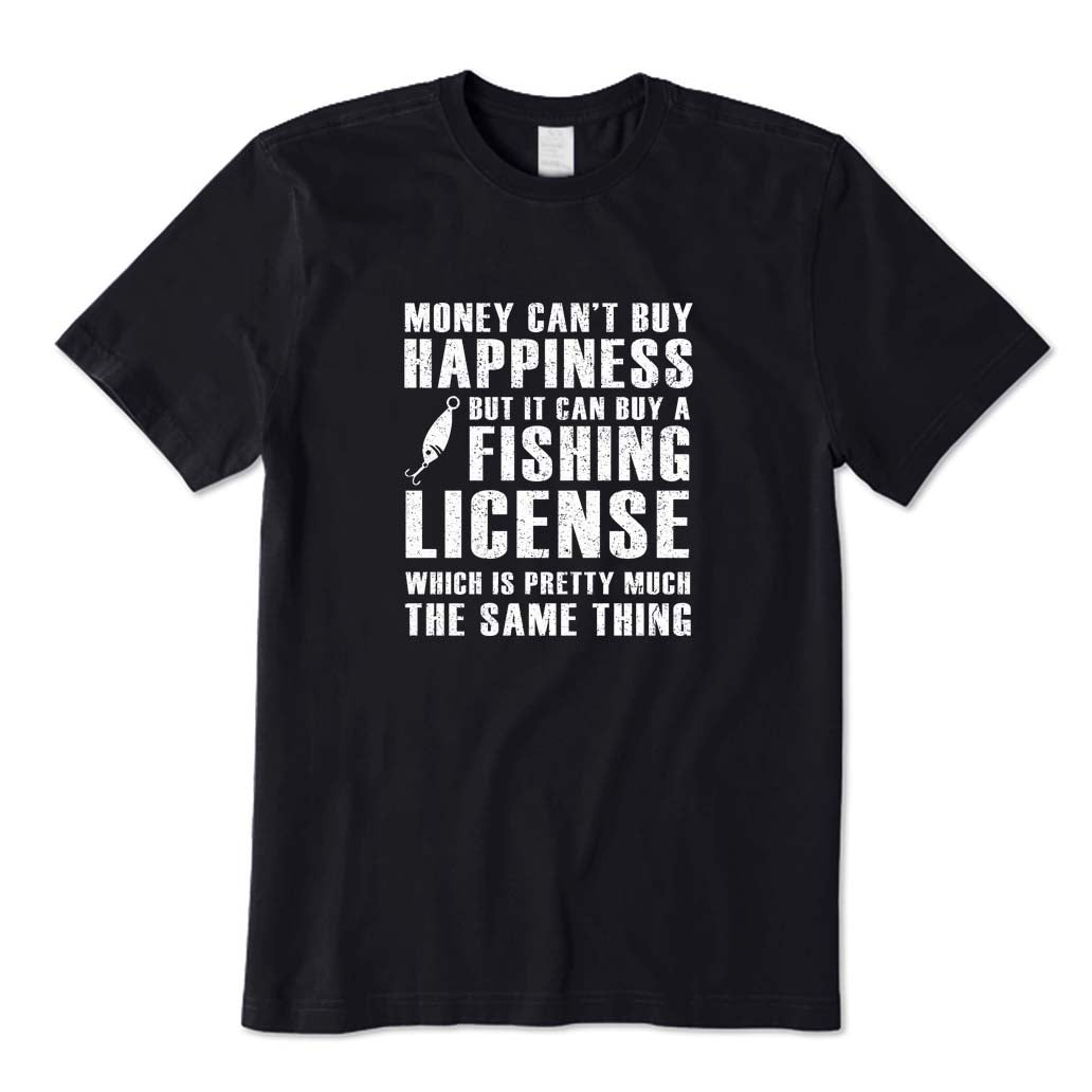 I Can Buy A Fishing License T-Shirt