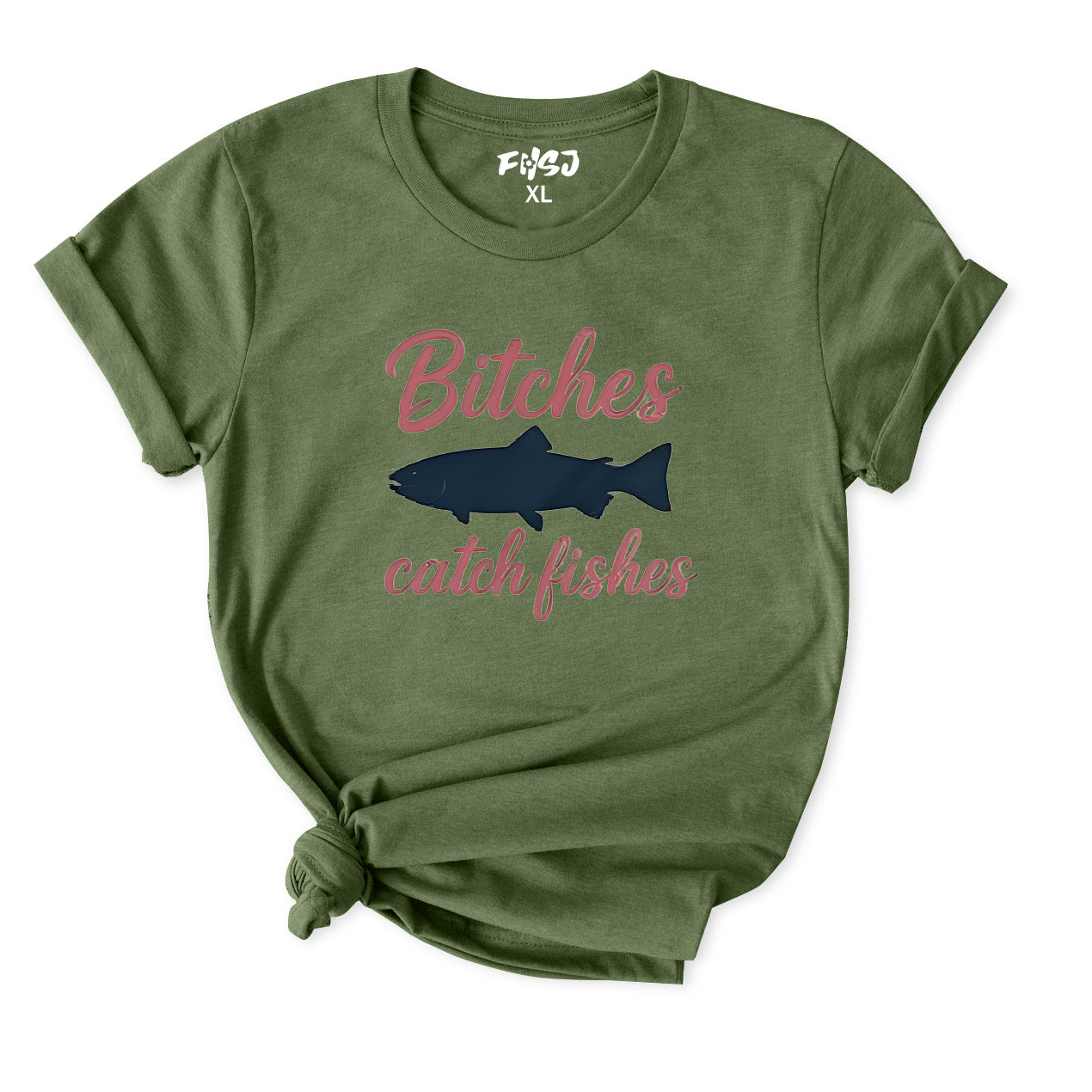 Bitches Catch Fishes T-Shirt for Women