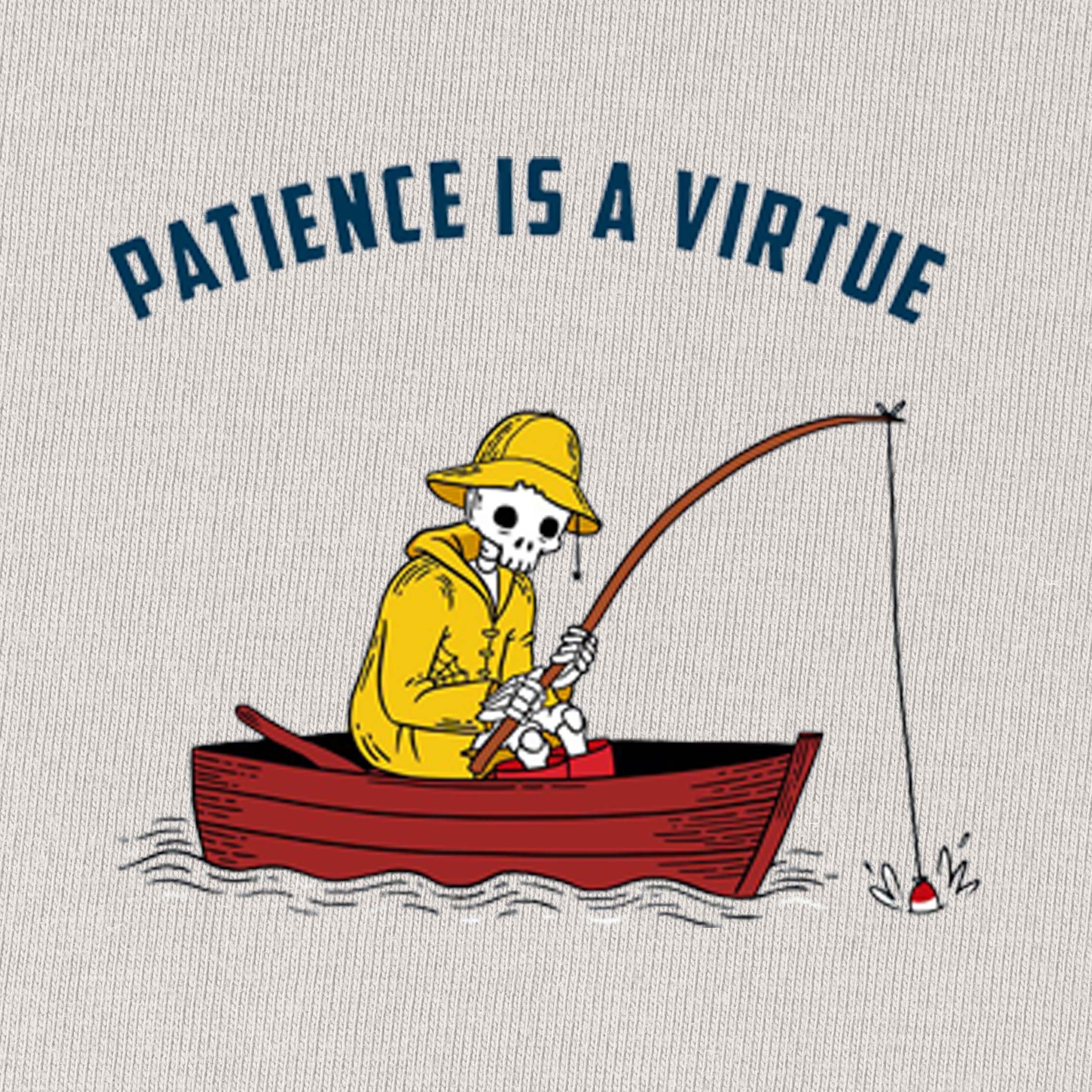 Patience Is A Virtue T-Shirt