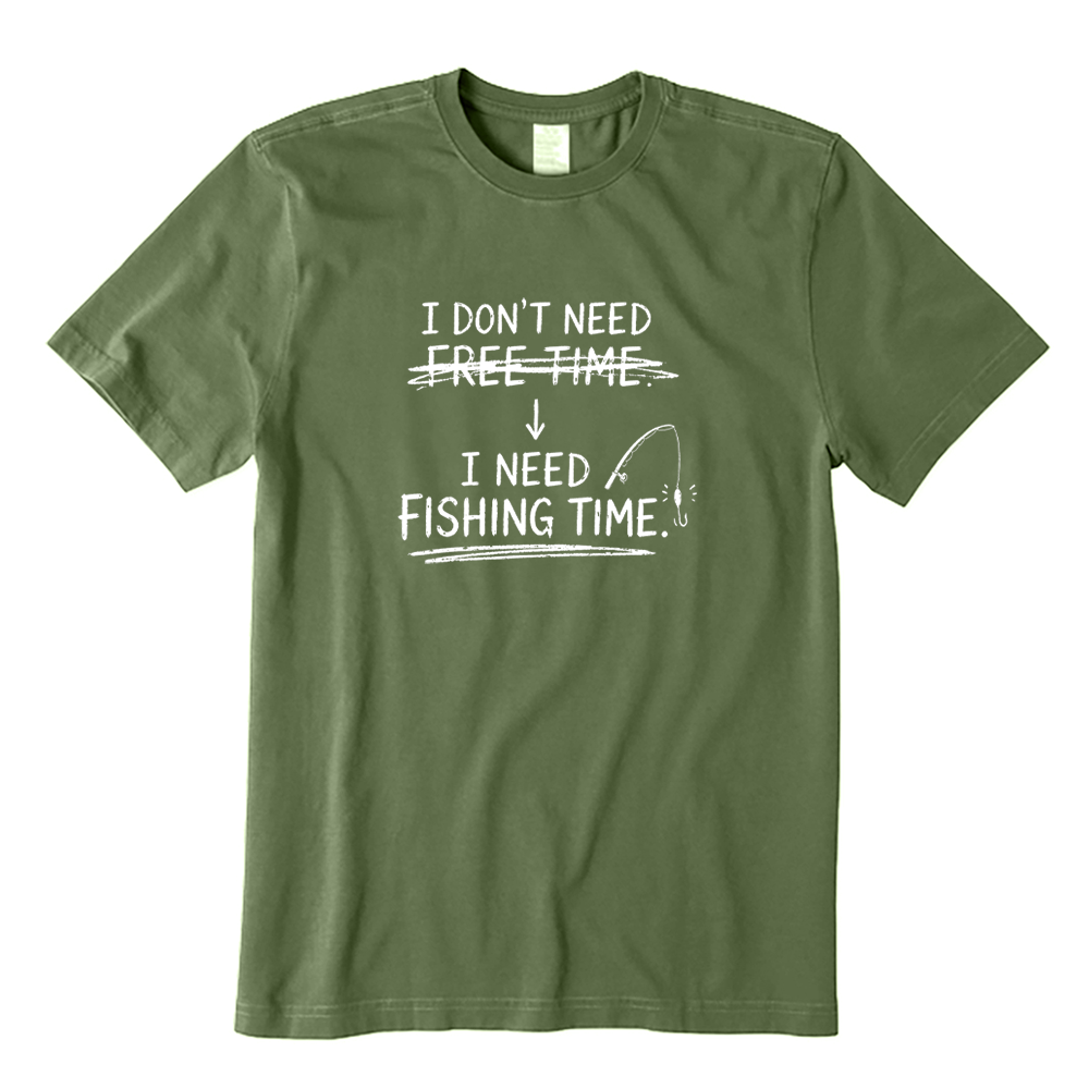 Funny Fisherman I Need Fishing Time Graphic T-Shirt