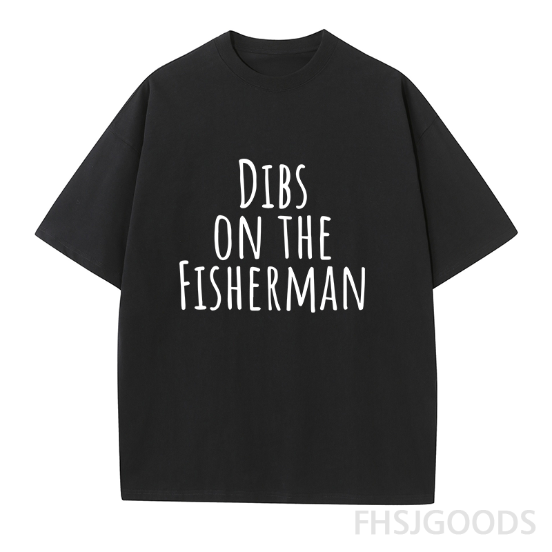 Dibs on The Fisherman Unisex T-Shirt