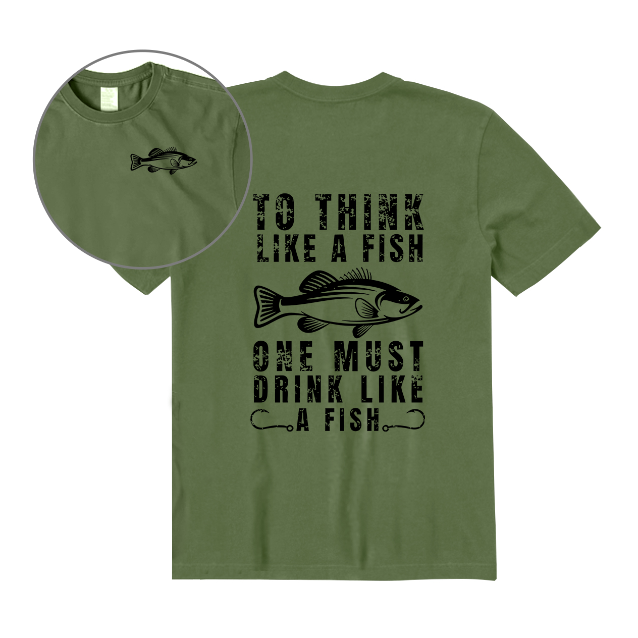 To Think Like A Fish One Must Drink Like A Fish Back Graphic T-Shirt