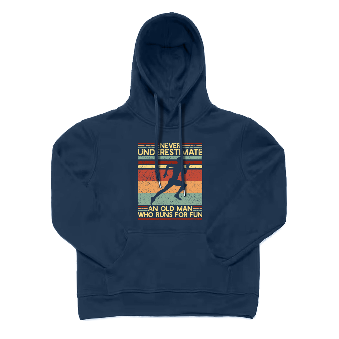 Never Underestimate An Old Man Who Runs for Fun Hoodie