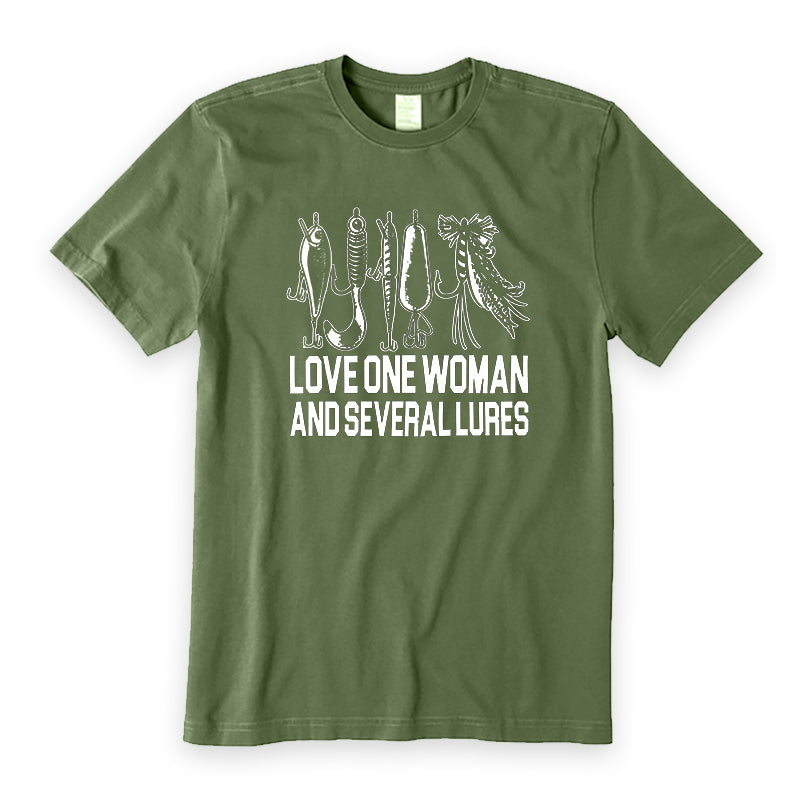 LOVE ONE WOMAN AND SEVERAL LURES T-Shirt