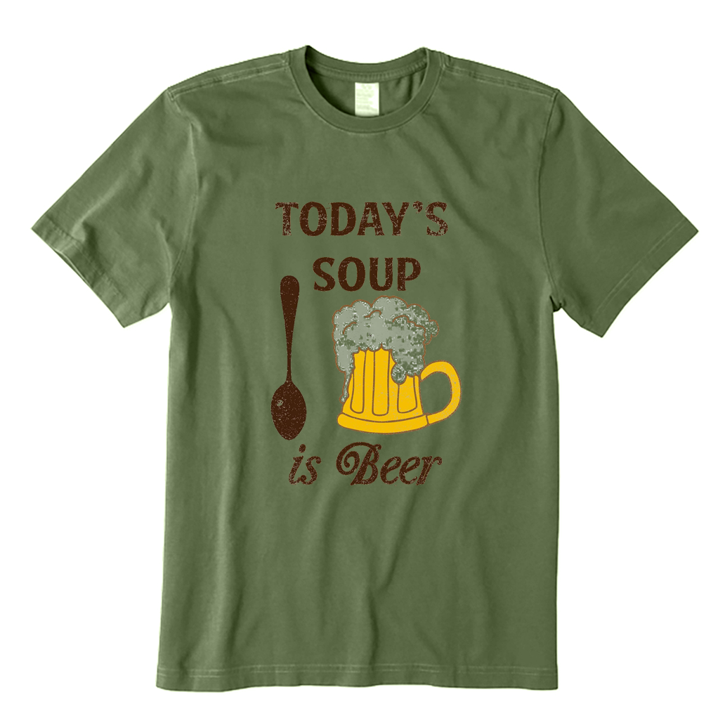 Today's Soup Is Beer T-Shirt