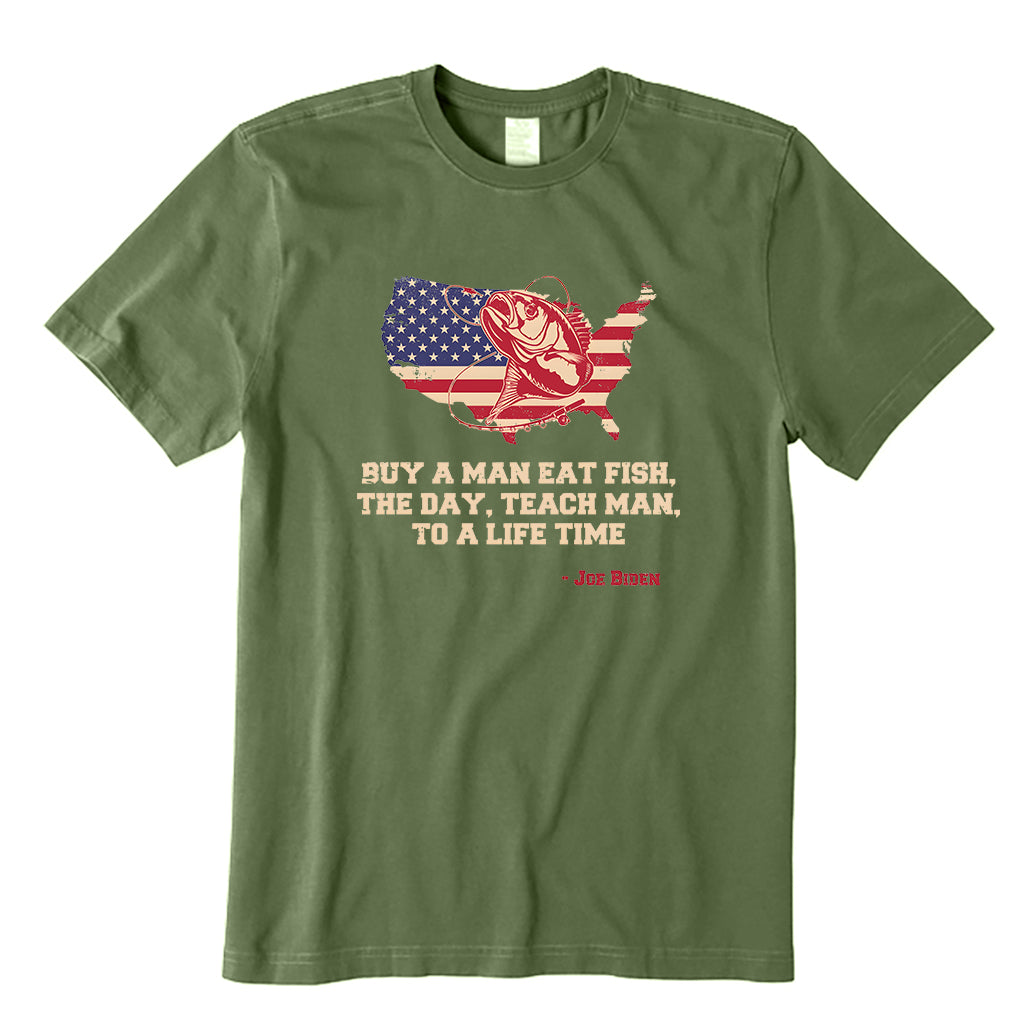 Buy A Man Eat Fish The Day Teach Man To A Life Time T-Shirt