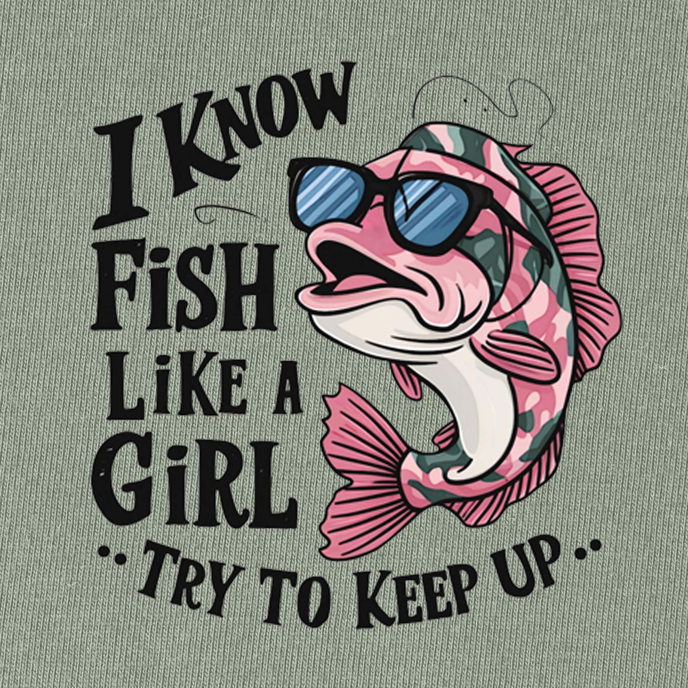 I Fish Like A Girl T-Shirt for Women