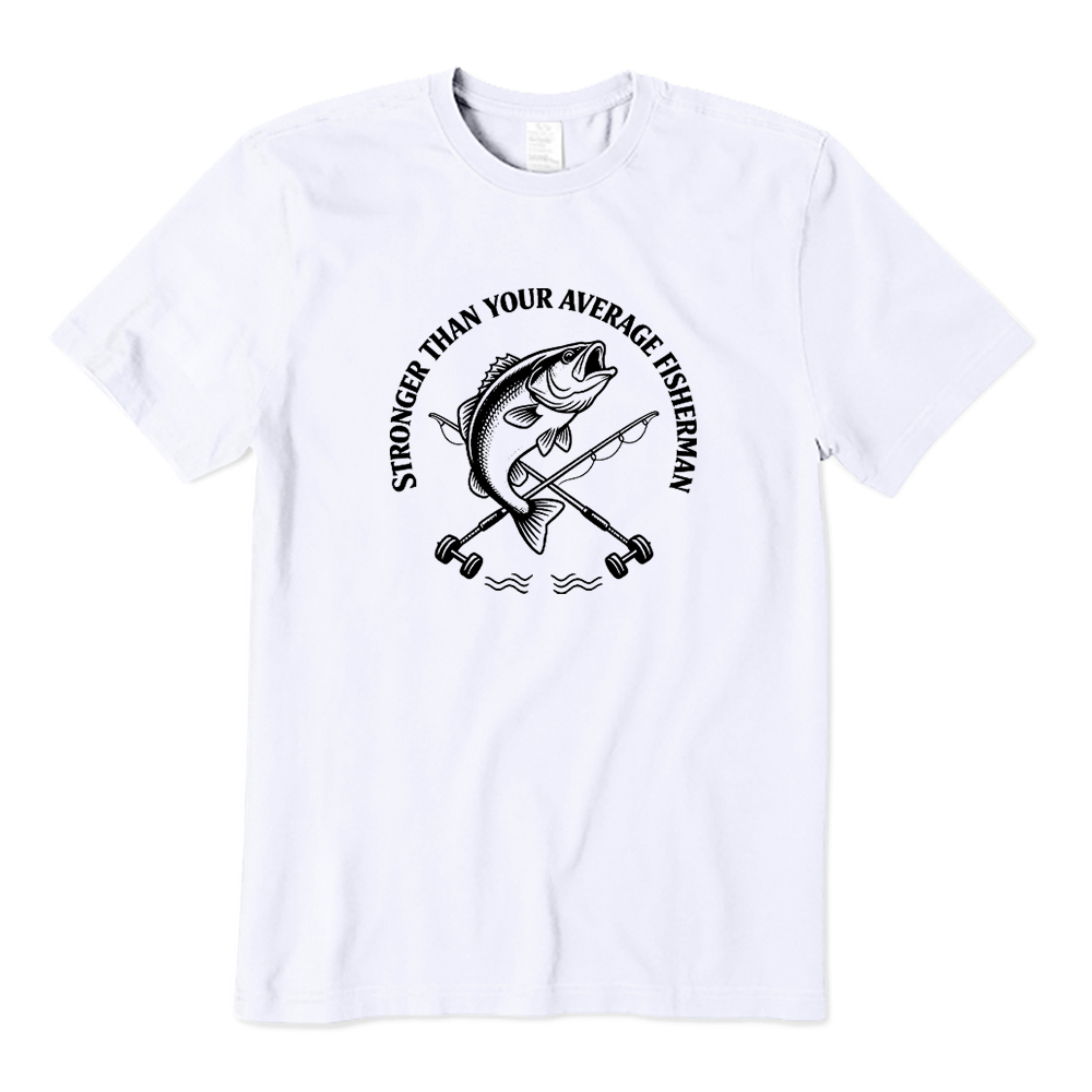 Stronger Than Your Average Fisherman Bass Fishing T-shirt