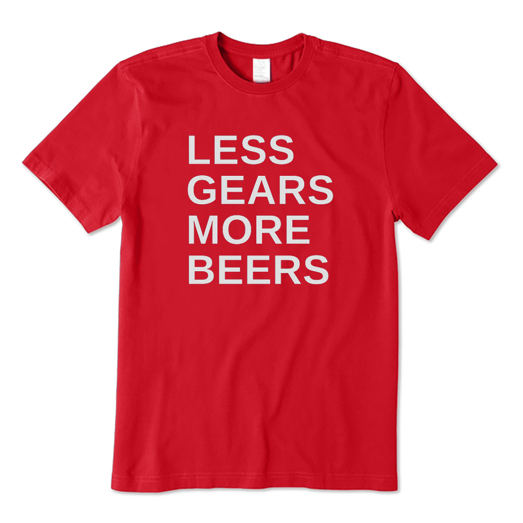 Less Gears More Beers Cycling T-Shirt