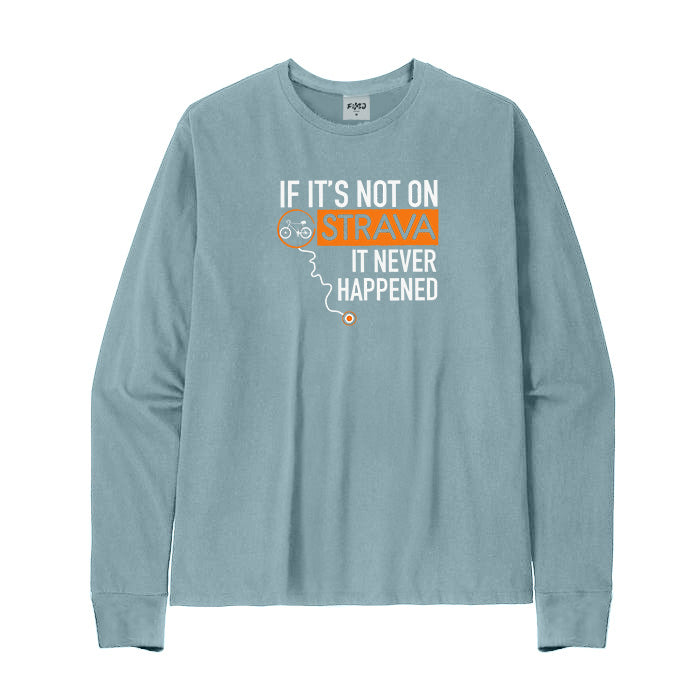 It Never Happened Long Sleeve T-Shirt