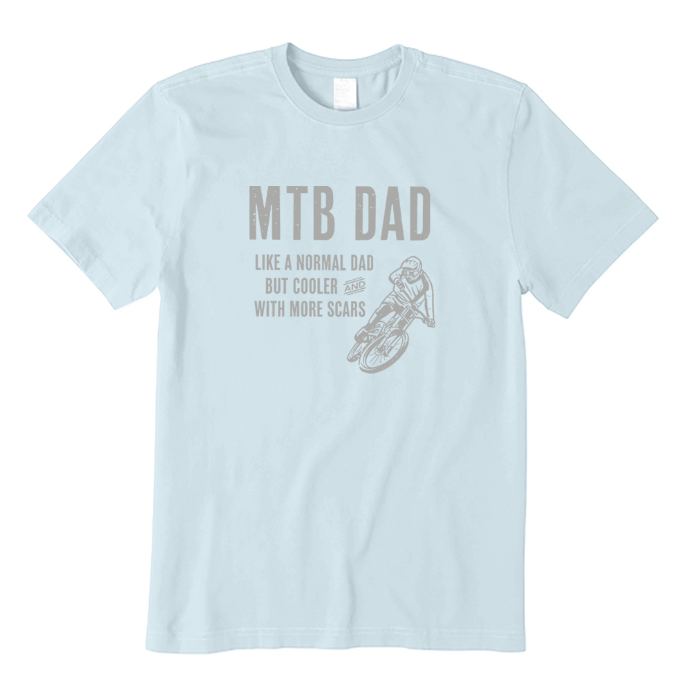 MTB Dad Like A Normal Dad But Cooler With More Scars T-shirt