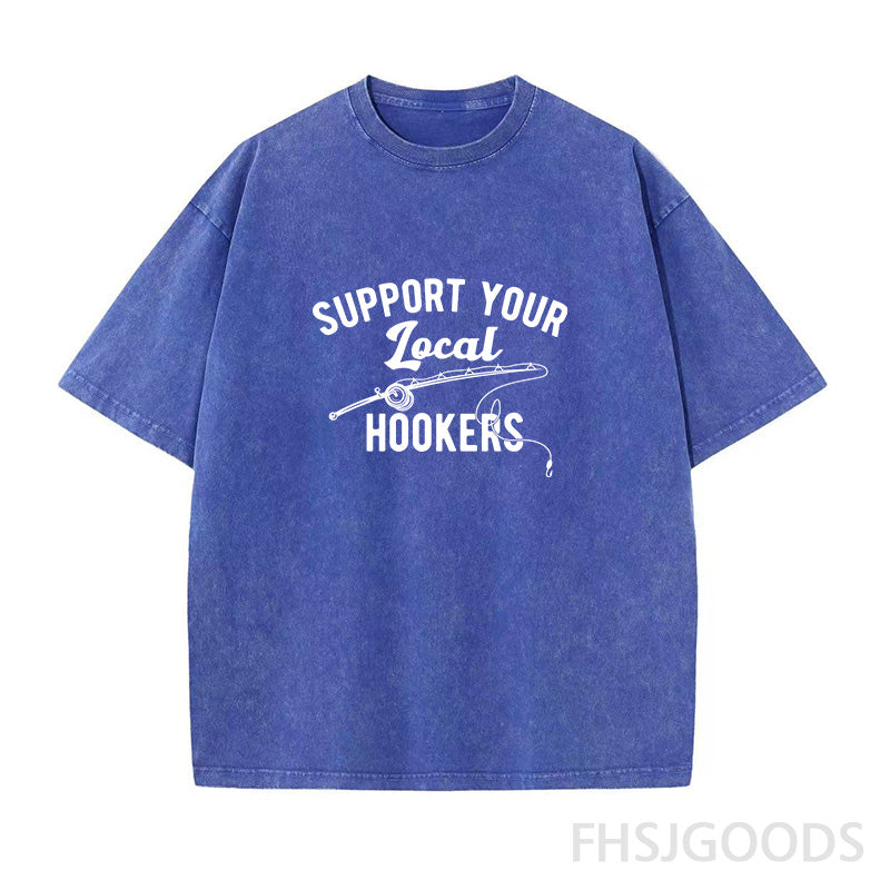 Support Your Local Hookers Unisex Distressed T-Shirt