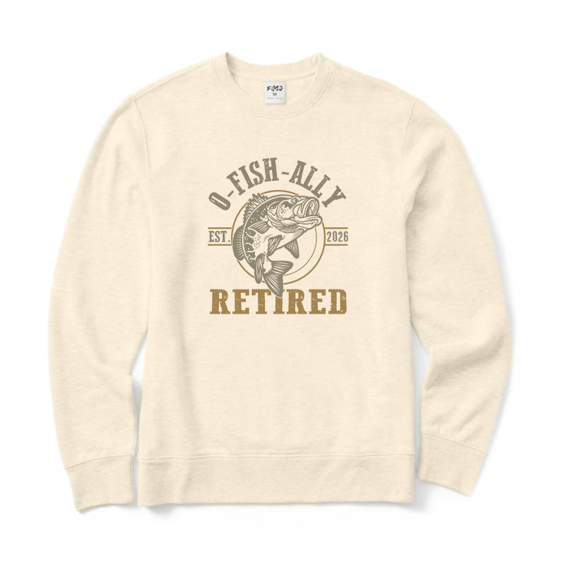 O Fish Ally Retired Est 2026 Fishing Crewneck Sweatshirt