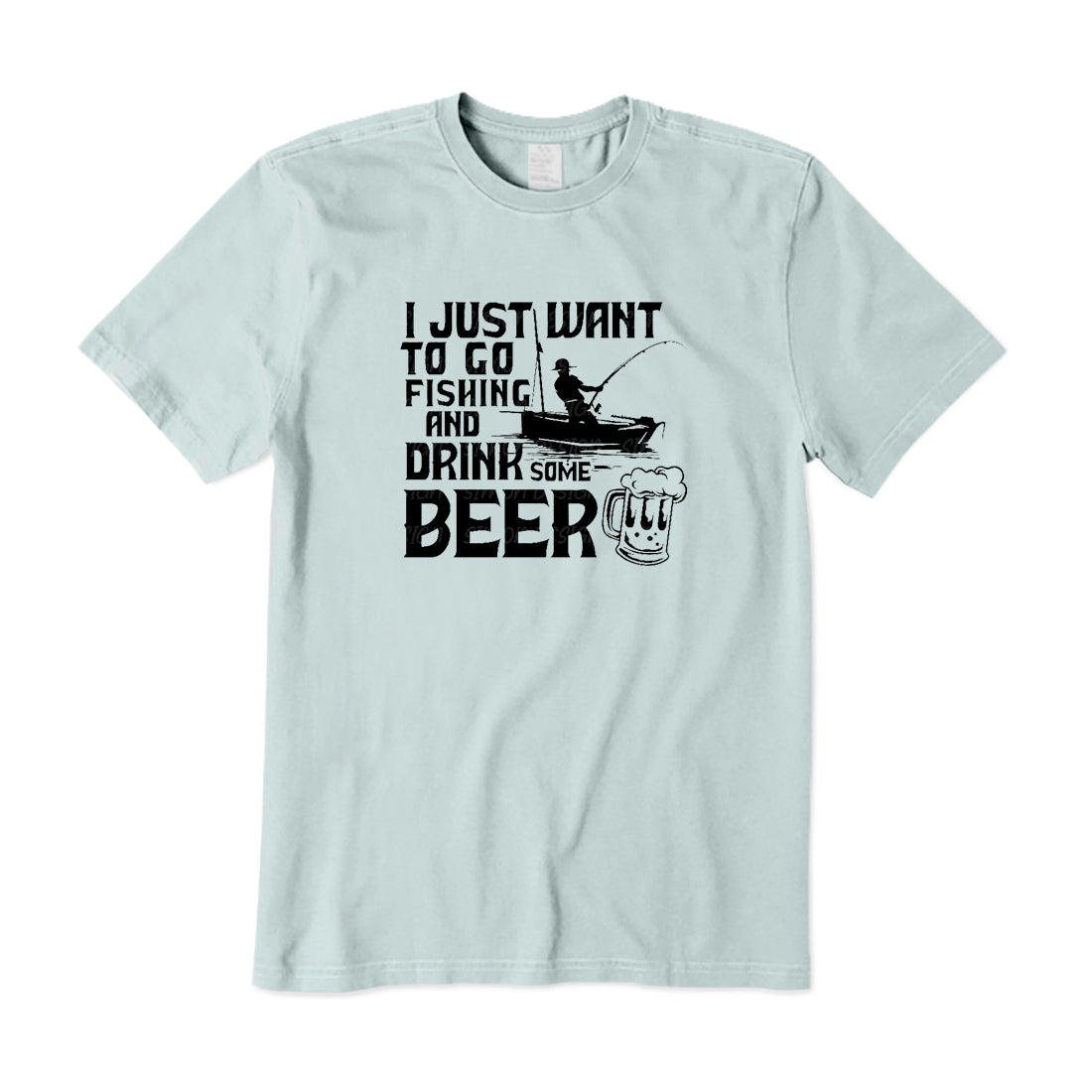 I Just Want to Go Fishing And Drink Some Beer T-Shirt