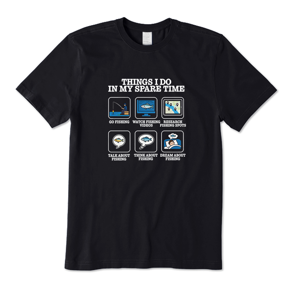 Things I do in my spare time Funny Fishing Lover T-shirt