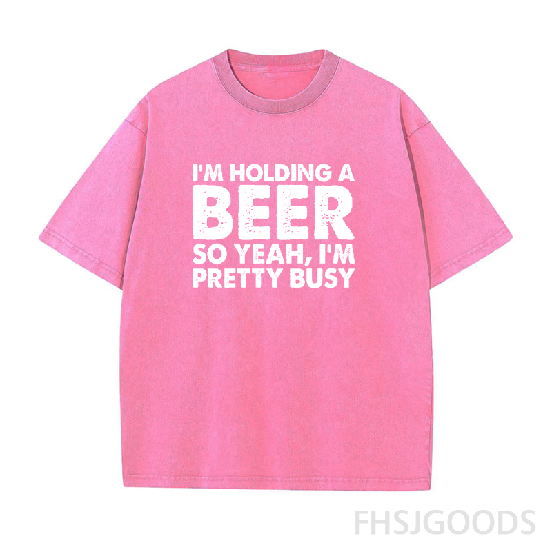 I'm Holding A Beer So Yeah I'm Pretty Busy Unisex Distressed T-Shirt
