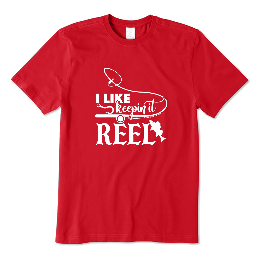 I Like Keepin It Reel T-Shirt