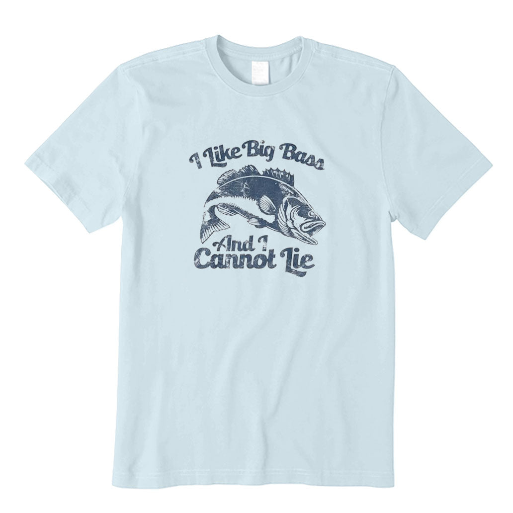 I Like Big Bass and I Cannot Lie T-Shirt