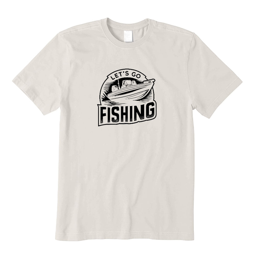 Let's Go Fishing T-Shirt