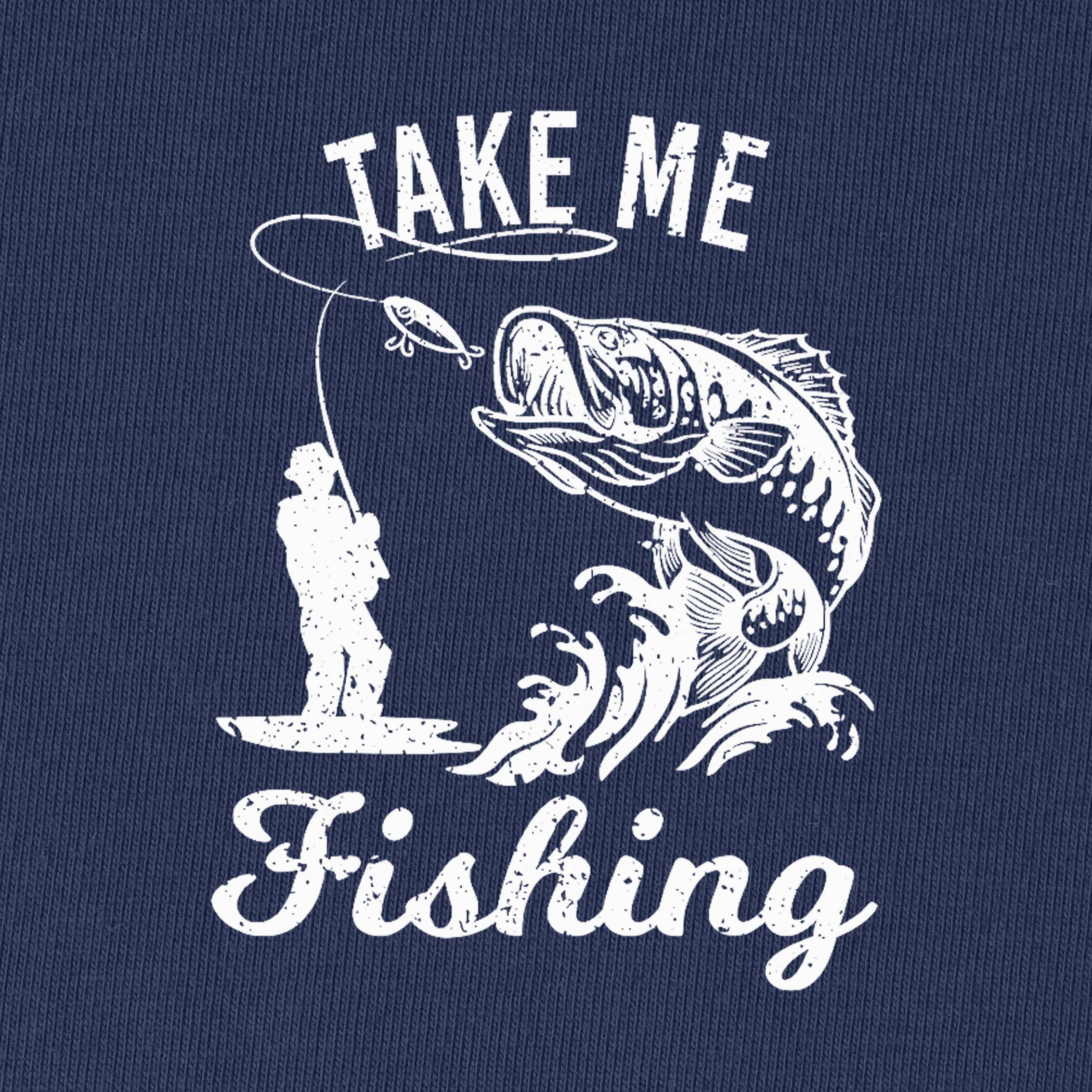 Take Me Fishing T-Shirt
