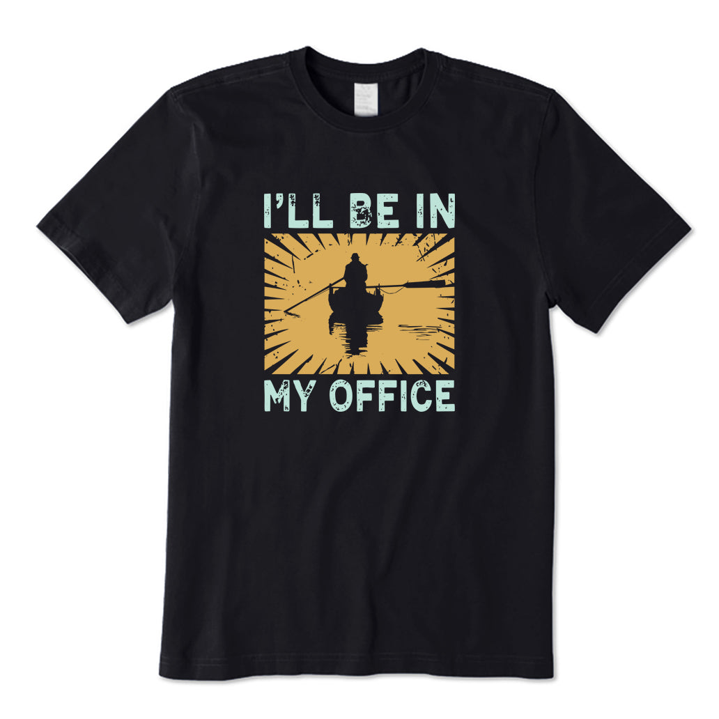 I'll Be in My Office T-Shirt