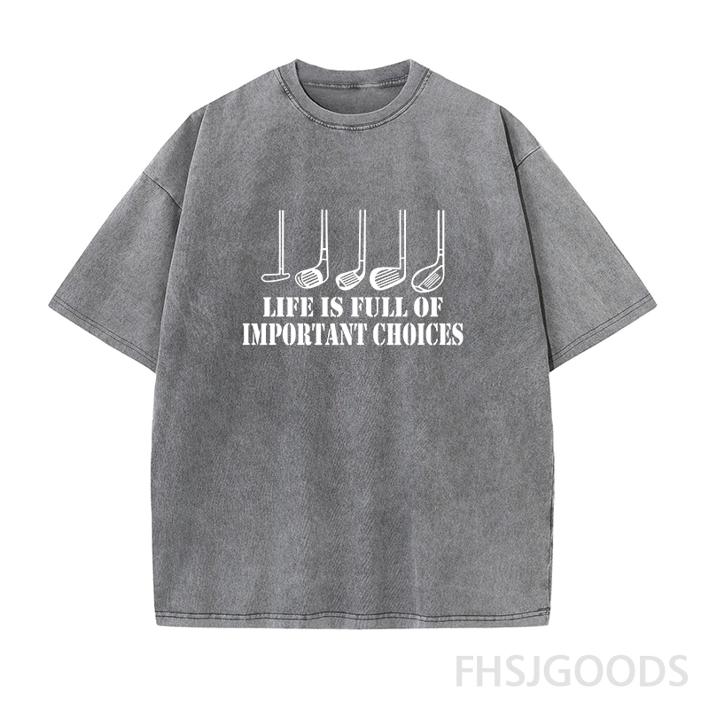 Life Is Full of Important Choices Golf Unisex Distressed T-Shirt