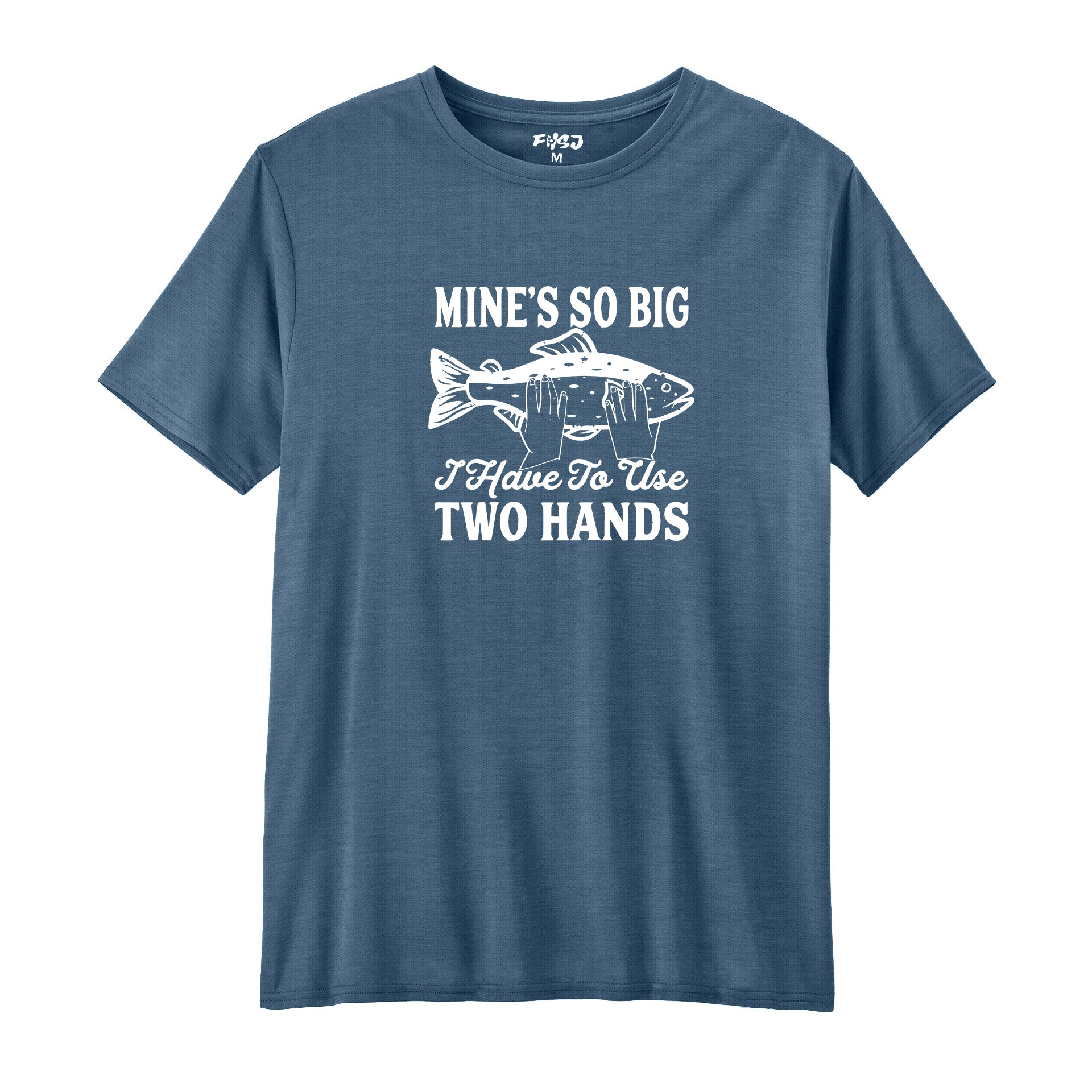 I Have to Use Two Hands Performance T-SHIRT