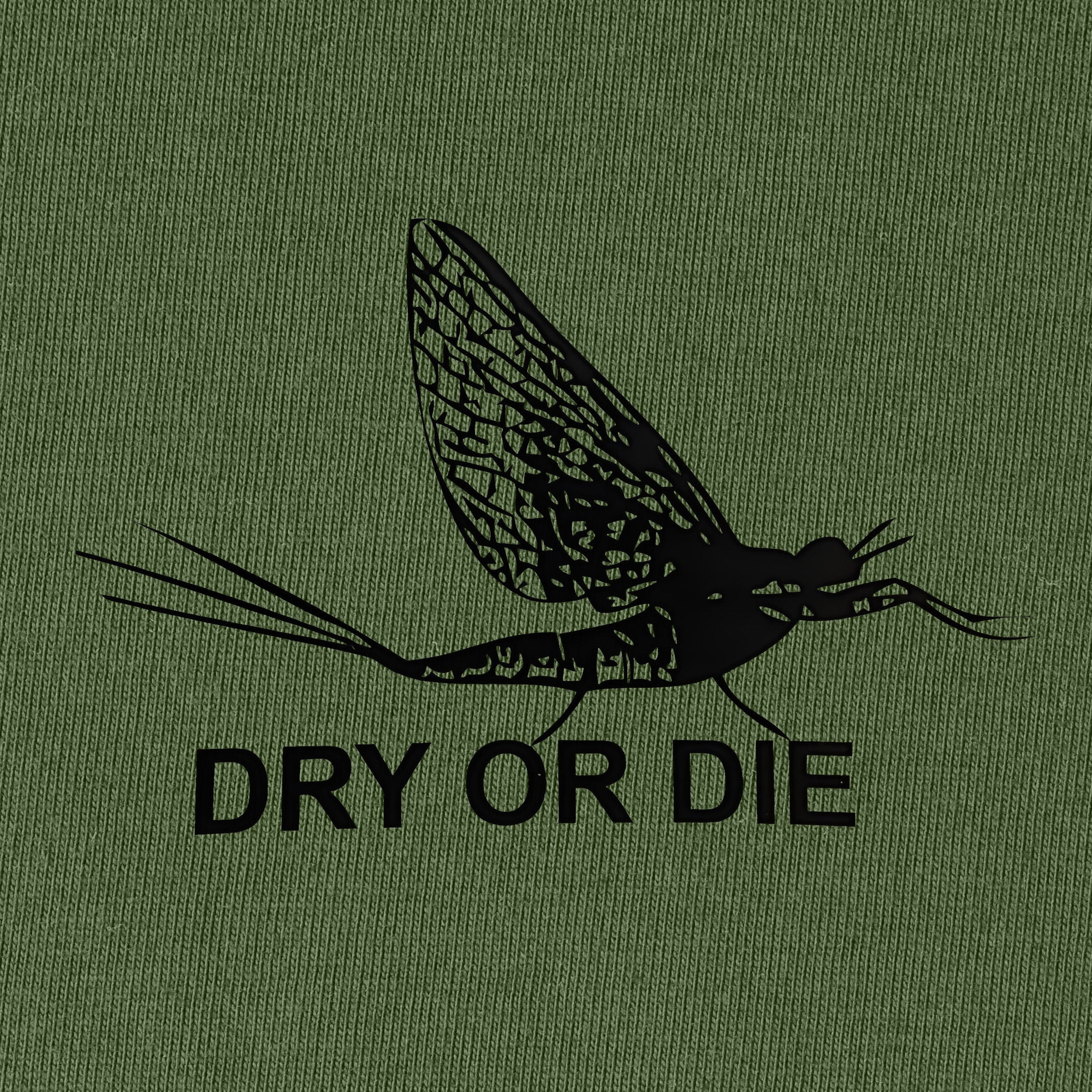 Fly Dry Or Die T-Shirt