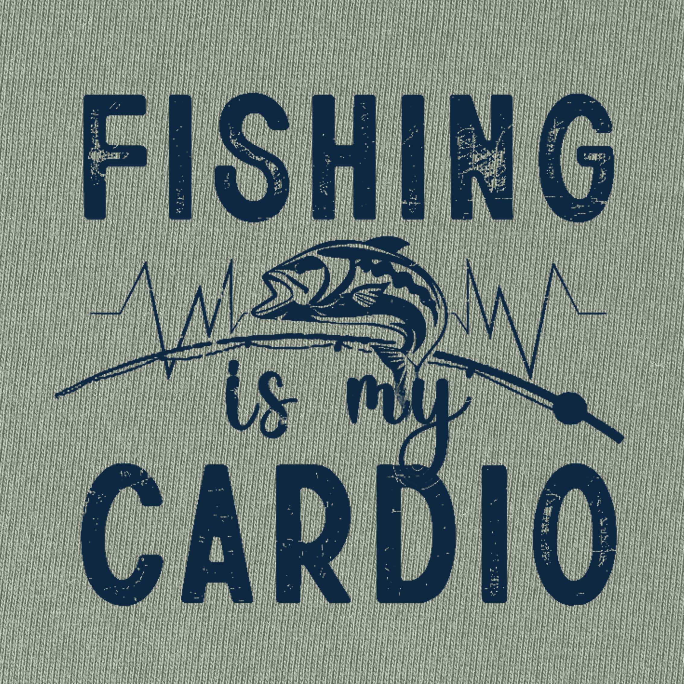 Fishing Is My Cardio T-Shirt