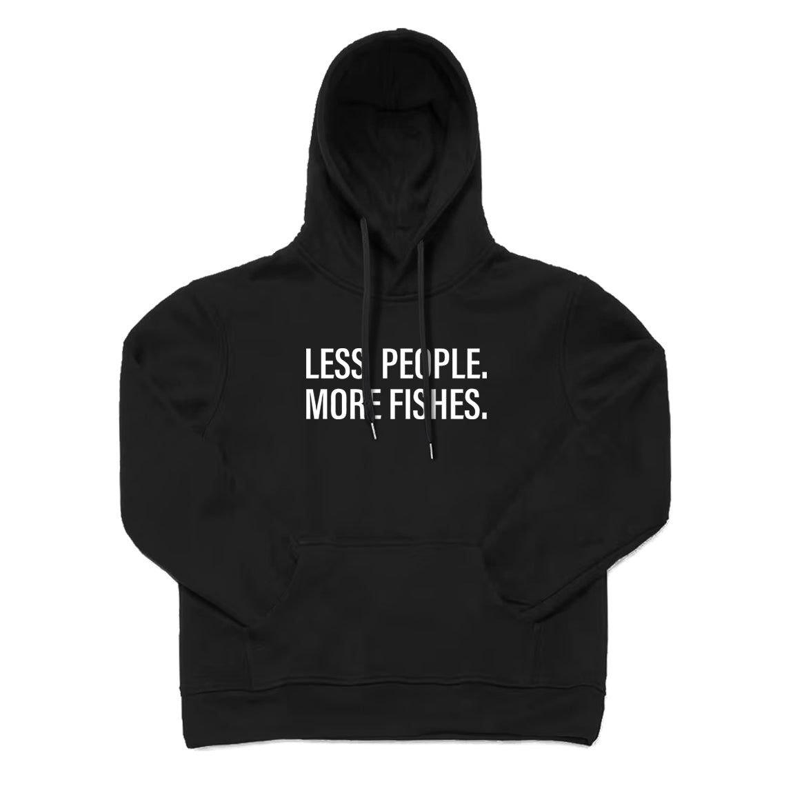 Less People More Fishes Hoodie