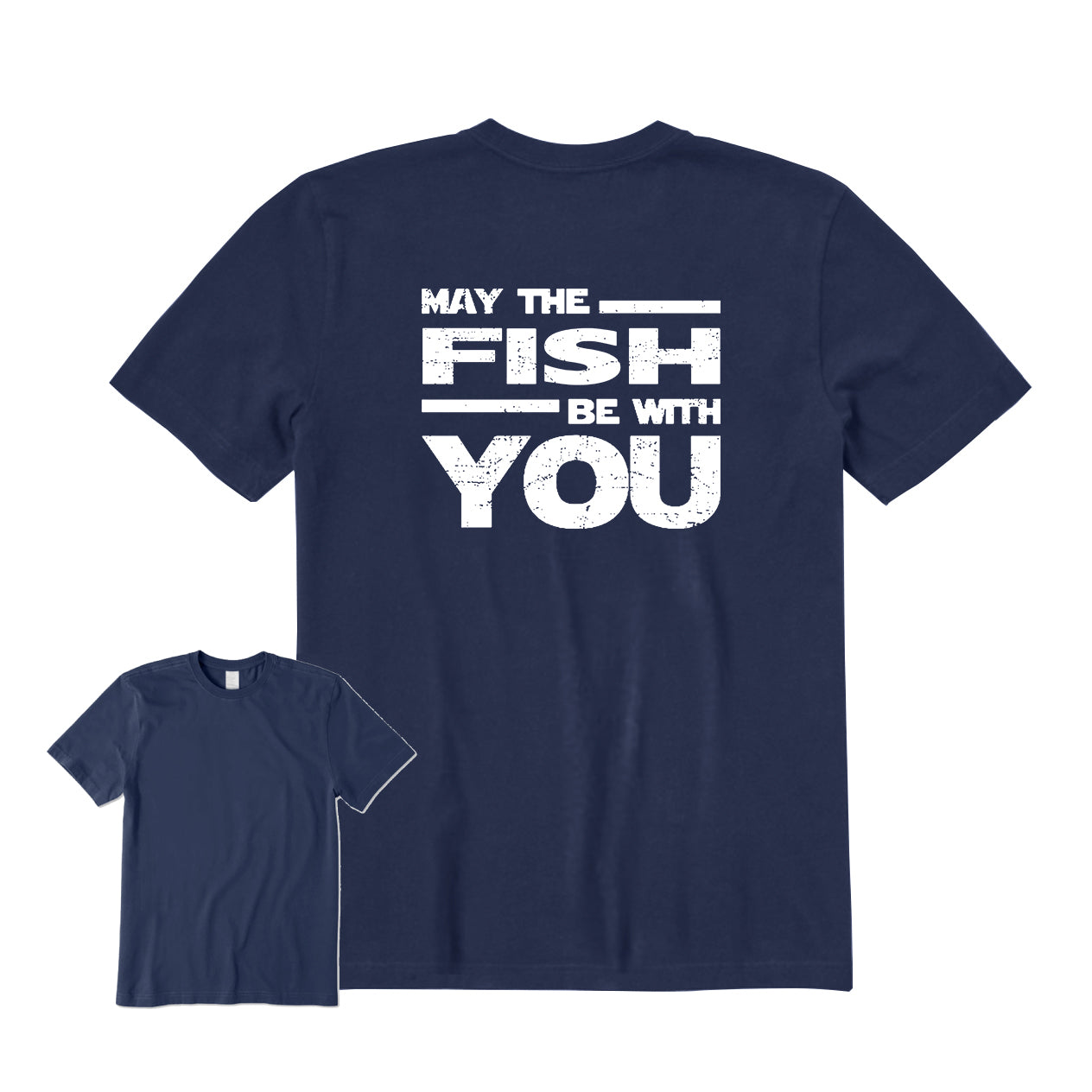May The Fish Be with You Back Graphic T-Shirt